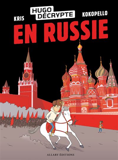 HugoDécrypte décrypte la Russie en BD