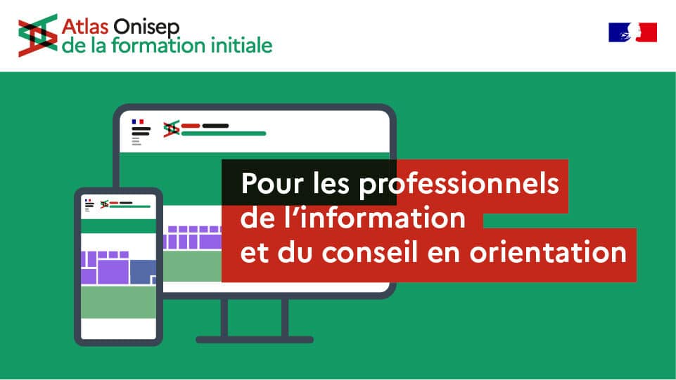 « L’Atlas de la formation initiale en France » un outil pour l’orientation