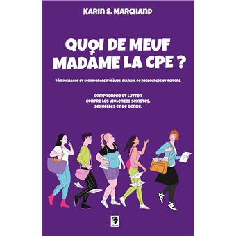 Karin S. Marchand : être CPE pour éduquer à l’égalité