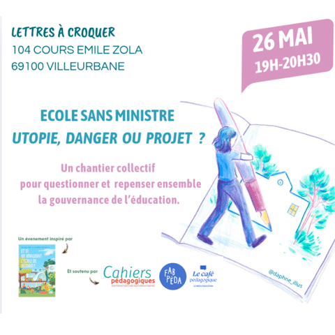 Une école sans ministre : utopie, danger ou projet ?