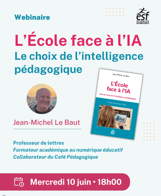 RDV ce mercredi 10 juin à 18h : webinaire sur l&rsquo;école et l&rsquo;IA !