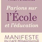 À la rentrée, parions sur l’École : un manifeste pour 2027 (sortie le 21 août prochain !)