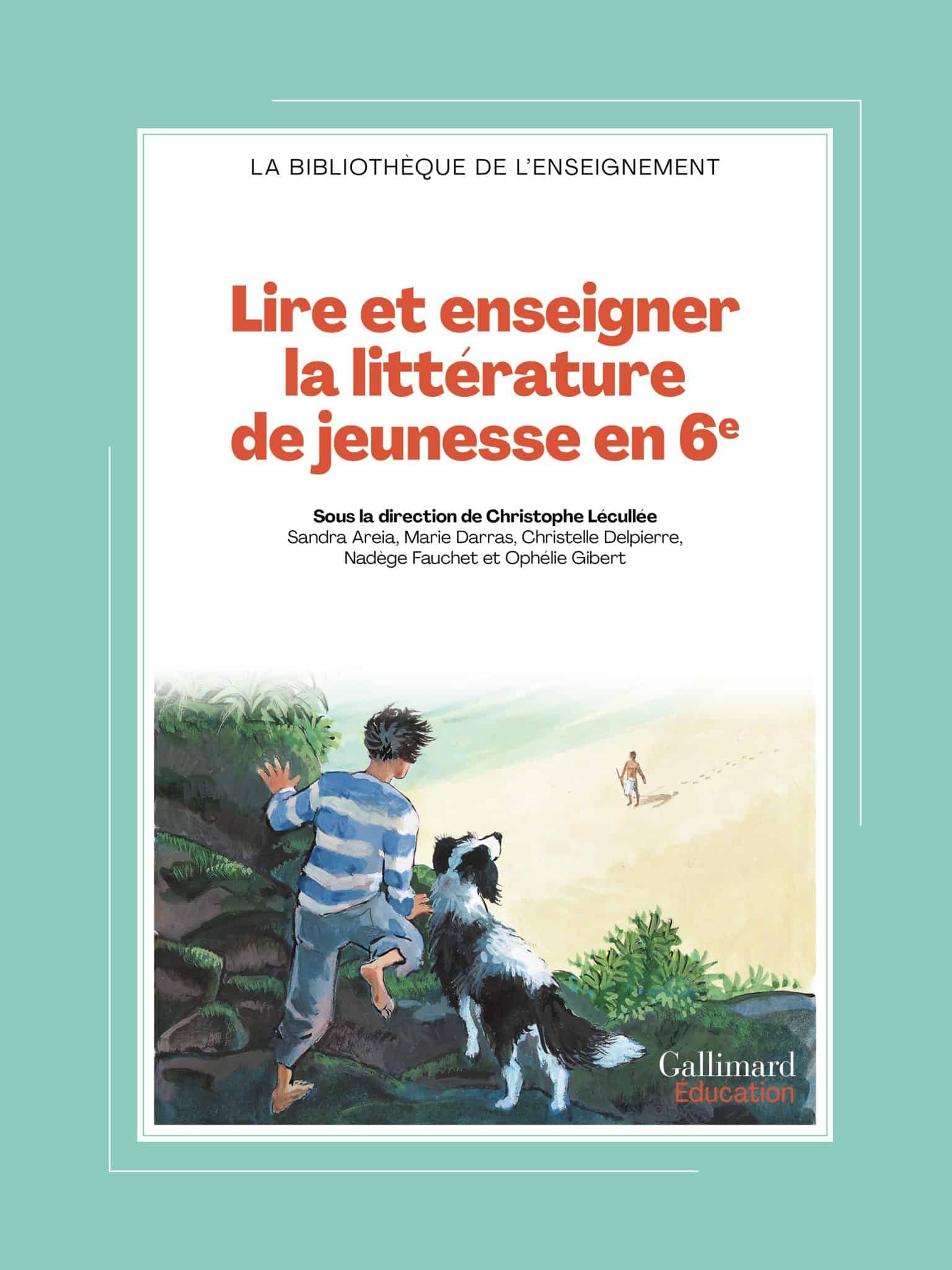 Comment enseigner en 6e la littérature de jeunesse