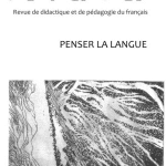Penser la langue à l’Ecole, enfin ?