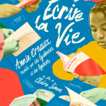 Cinéma & Dossier pédagogique : « Ecrire la vie » de Claire Simon