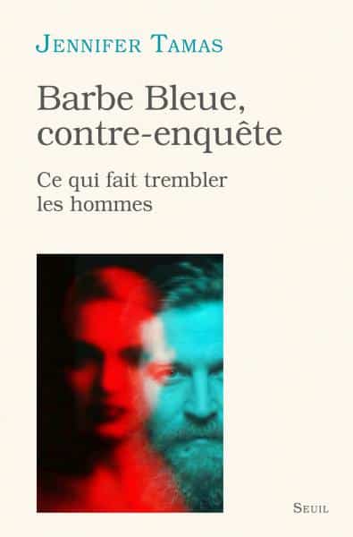 Jennifer Tamas : Barbe bleue, d’hier à aujourd’hui