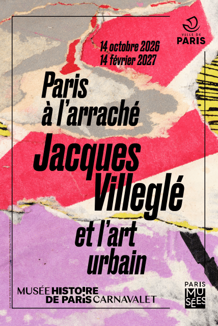 Paris vu par Jacques Villeglé au musée Carnavalet